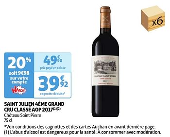 Promotions Saint julien 4éme grand cru classé aop 2017 château saint pierre - Vins rouges - Valide de 30/04/2024 à 06/05/2024 chez Auchan Ronq