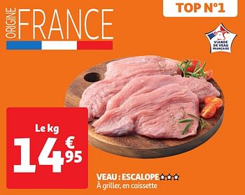 Promotions Veau escalope - Produit Maison - Auchan Ronq - Valide de 30/04/2024 à 05/05/2024 chez Auchan Ronq