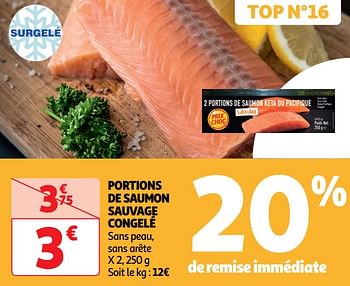 Promotions Portions de saumon sauvage congelé - Produit Maison - Auchan Ronq - Valide de 30/04/2024 à 05/05/2024 chez Auchan Ronq
