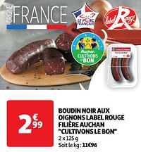 Boudin noir aux oignons label rouge filière auchan cultivons le bon-Huismerk - Auchan
