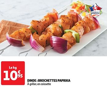 Promoties Dinde brochettes paprika - Huismerk - Auchan - Geldig van 30/04/2024 tot 05/05/2024 bij Auchan