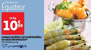 Promoties Gambas entières cuites réfrigérées ou crues décongelées - Huismerk - Auchan - Geldig van 30/04/2024 tot 05/05/2024 bij Auchan