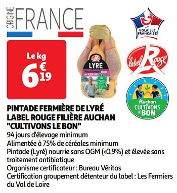 Promotions Pintade fermière de lyré label rouge filière auchan cultivons le bon - Produit Maison - Auchan Ronq - Valide de 30/04/2024 à 05/05/2024 chez Auchan Ronq
