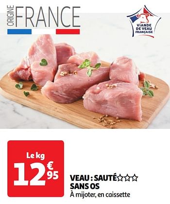 Promoties Veau sauté sans os - Huismerk - Auchan - Geldig van 30/04/2024 tot 05/05/2024 bij Auchan