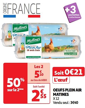 Promotions Oeufs plein air matines - Matines - Valide de 30/04/2024 à 05/05/2024 chez Auchan Ronq