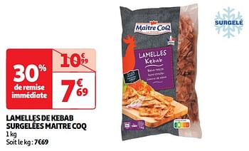 Promoties Lamelles de kebab surgelées maitre coq - Maitre Coq - Geldig van 30/04/2024 tot 05/05/2024 bij Auchan