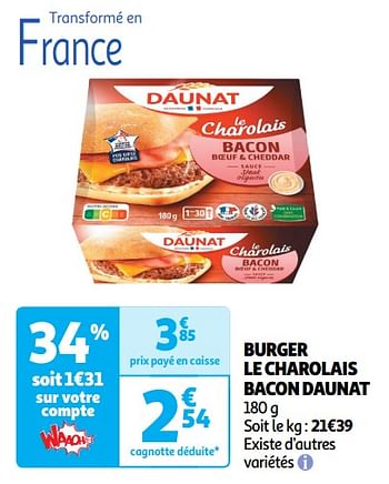 Promoties Burger le charolais bacon daunat - Daunat - Geldig van 30/04/2024 tot 05/05/2024 bij Auchan
