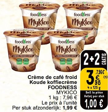Promoties Crème de café froid koude koffiecrème foodness mykico - Foodness - Geldig van 30/04/2024 tot 06/05/2024 bij Cora
