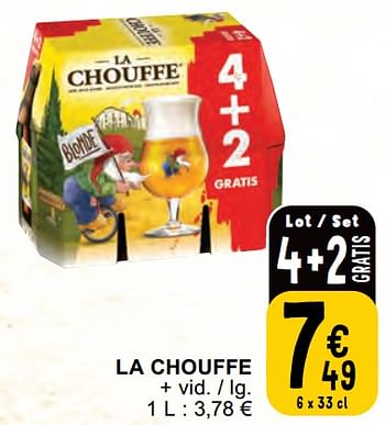 Promoties La chouffe - Brasserie d'Achouffe - Geldig van 30/04/2024 tot 06/05/2024 bij Cora
