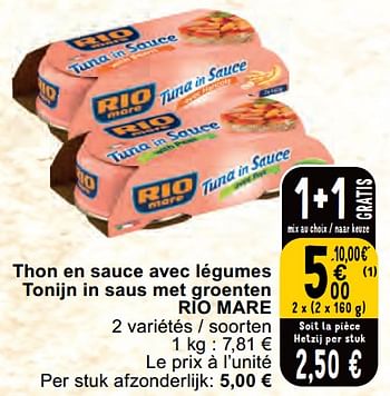 Promoties Thon en sauce avec légumes tonijn in saus met groenten rio mare - Rio Mare - Geldig van 30/04/2024 tot 06/05/2024 bij Cora