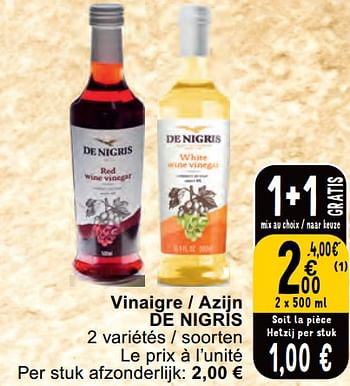 Promotions Vinaigre - azijn de nigris - De Nigris - Valide de 30/04/2024 à 06/05/2024 chez Cora