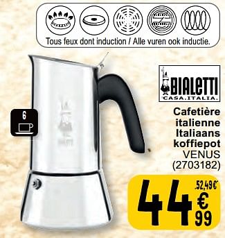 Promoties Cafetière italienne italiaans koffiepot venus - Bialetti - Geldig van 30/04/2024 tot 06/05/2024 bij Cora