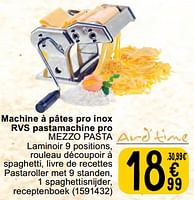 Promotions Machine à pâtes pro inox rvs pastamachine pro mezzo pasta - And'time - Valide de 30/04/2024 à 06/05/2024 chez Cora