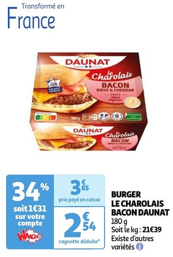 Promoties Burger le charolais bacon daunat - Daunat - Geldig van 30/04/2024 tot 06/05/2024 bij Auchan