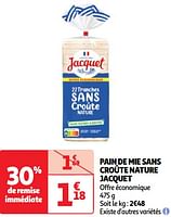 Promoties Pain de mie sans croûte nature jacquet - Jacquet - Geldig van 30/04/2024 tot 06/05/2024 bij Auchan