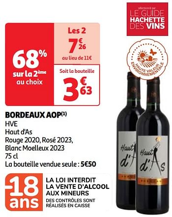Promotions Bordeaux aop hve haut d`as rouge 2020, rosé 2023, blanc moelleux 2023 - Vins rouges - Valide de 30/04/2024 à 06/05/2024 chez Auchan Ronq