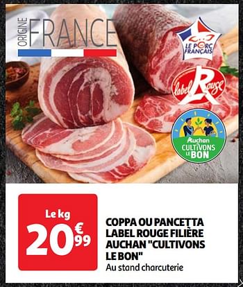 Promoties Coppa ou pancetta label rouge filière auchan - Huismerk - Auchan - Geldig van 30/04/2024 tot 06/05/2024 bij Auchan