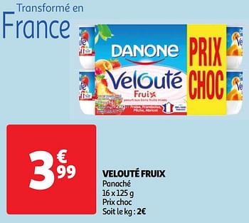 Promotions Velouté fruix - Danone - Valide de 30/04/2024 à 06/05/2024 chez Auchan Ronq