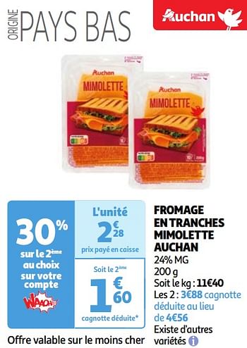 Promoties Fromage en tranches mimolette auchan - Huismerk - Auchan - Geldig van 30/04/2024 tot 06/05/2024 bij Auchan