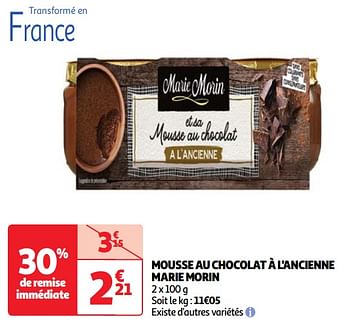 Promotions Mousse au chocolat à l`ancienne marie morin - Marie Morin - Valide de 30/04/2024 à 06/05/2024 chez Auchan Ronq