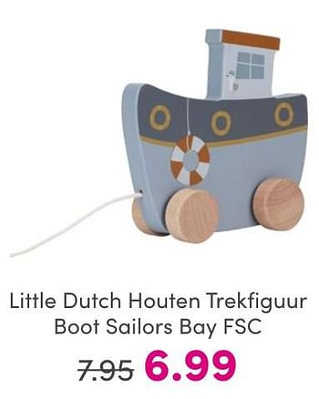 Promoties Little dutch houten trekfiguur boot sailors bay fsc - Little Dutch - Geldig van 30/04/2024 tot 06/05/2024 bij Baby & Tiener Megastore