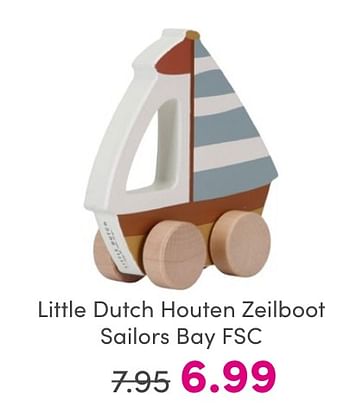Promoties Little dutch houten zeilboot sailors bay fsc - Little Dutch - Geldig van 30/04/2024 tot 06/05/2024 bij Baby & Tiener Megastore