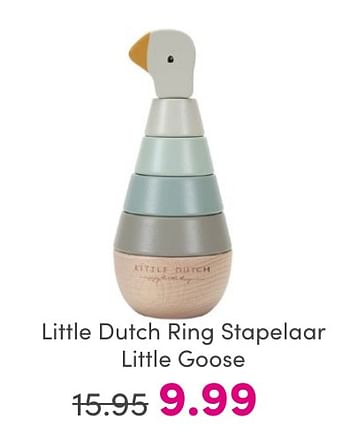 Promotions Little dutch ring stapelaar little goose - Little Dutch - Valide de 30/04/2024 à 06/05/2024 chez Baby & Tiener Megastore