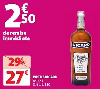 Promoties Pastis ricard - Ricard - Geldig van 30/04/2024 tot 06/05/2024 bij Auchan