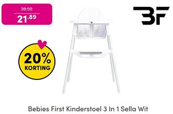 Promotions Bebies first kinderstoel 3 in 1 sella wit - bebiesfirst - Valide de 30/04/2024 à 06/05/2024 chez Baby & Tiener Megastore