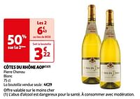 Promoties Cötes du rhöne aop pierre chanau blanc - Witte wijnen - Geldig van 30/04/2024 tot 13/05/2024 bij Auchan