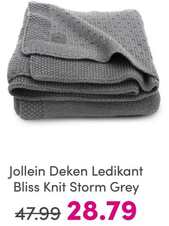 Promotions Jollein deken ledikant bliss knit storm grey - Jollein - Valide de 30/04/2024 à 06/05/2024 chez Baby & Tiener Megastore