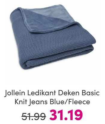 Promotions Jollein ledikant deken basic knit jeans blue-fleece - Jollein - Valide de 30/04/2024 à 06/05/2024 chez Baby & Tiener Megastore