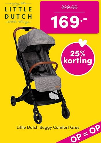 Promoties Little dutch buggy comfort grey - Little Dutch - Geldig van 30/04/2024 tot 06/05/2024 bij Baby & Tiener Megastore