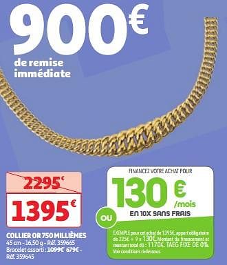 Promotions Collier or 750 millièmes - Produit Maison - Auchan Ronq - Valide de 30/04/2024 à 06/05/2024 chez Auchan Ronq