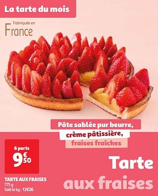 Promoties Tarte aux fraises - Huismerk - Auchan - Geldig van 30/04/2024 tot 06/05/2024 bij Auchan