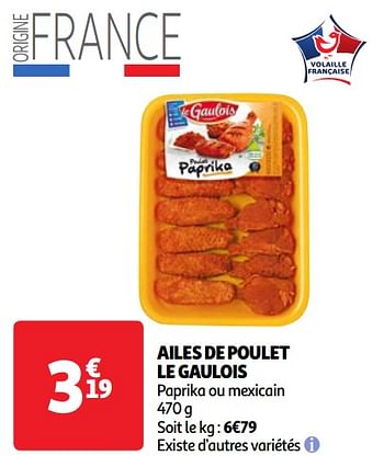 Promotions Ailes de poulet le gaulois - Le Gaulois - Valide de 30/04/2024 à 06/05/2024 chez Auchan Ronq