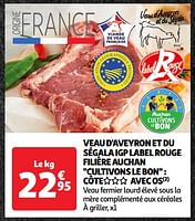 Promotions Veau d`aveyron et du ségala igp label rouge filière auchan - Produit Maison - Auchan Ronq - Valide de 30/04/2024 à 06/05/2024 chez Auchan Ronq