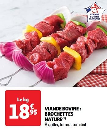 Promoties Viande bovine : brochettes nature - Huismerk - Auchan - Geldig van 30/04/2024 tot 06/05/2024 bij Auchan
