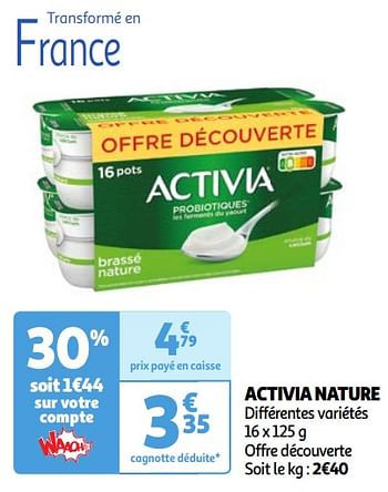 Promotions Activia nature - Danone - Valide de 30/04/2024 à 06/05/2024 chez Auchan Ronq