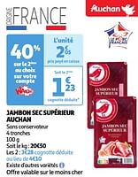 Promotions Jambon sec supérieur auchan - Produit Maison - Auchan Ronq - Valide de 30/04/2024 à 06/05/2024 chez Auchan Ronq