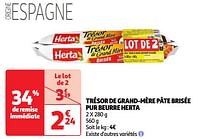 Promotions Trésor de grand-mère pâte brisée pur beurre herta - Herta - Valide de 30/04/2024 à 06/05/2024 chez Auchan Ronq