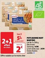 Promotions Pots bonne nuit babybio - BabyBio - Valide de 30/04/2024 à 06/05/2024 chez Auchan Ronq