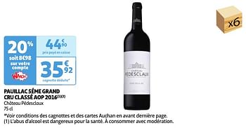 Promotions Pauillac 5éme grand cru classé aop 2016 château pédesclaux - Vins rouges - Valide de 30/04/2024 à 06/05/2024 chez Auchan Ronq