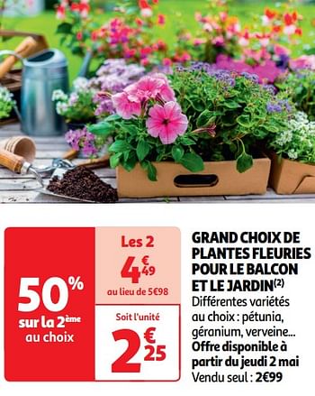 Promotions Grand choix de plantes fleuries pour le balcon et le jardin - Produit Maison - Auchan Ronq - Valide de 30/04/2024 à 05/05/2024 chez Auchan Ronq
