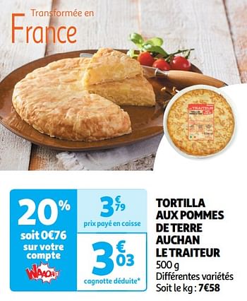 Promoties Tortilla aux pommes de terre auchan le traiteur - Huismerk - Auchan - Geldig van 30/04/2024 tot 05/05/2024 bij Auchan