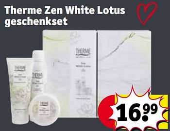 Promotions Therme zen white lotus geschenkset - Therme - Valide de 30/04/2024 à 12/05/2024 chez Kruidvat