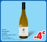Promotions France bourgogne chablis mathilde lafleur blanc - Vins blancs - Valide de 30/04/2024 à 13/05/2024 chez Carrefour