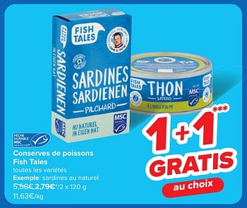 Promotions Sardines au naturel - Fish Tales - Valide de 30/04/2024 à 13/05/2024 chez Carrefour