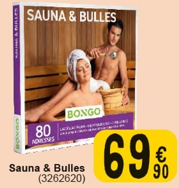 Promotions Sauna + bulles - Bongo - Valide de 30/04/2024 à 13/05/2024 chez Cora