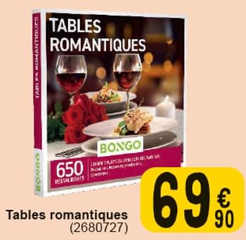 Promoties Tables romantiques - Bongo - Geldig van 30/04/2024 tot 13/05/2024 bij Cora